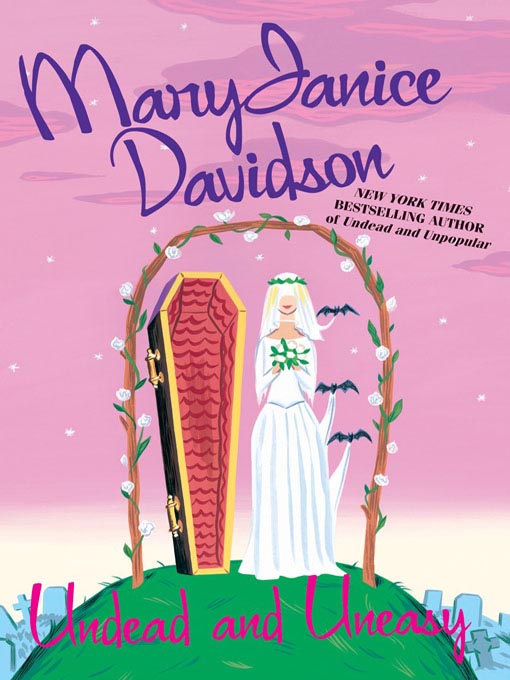 Title details for Undead and Uneasy by MaryJanice Davidson - Available